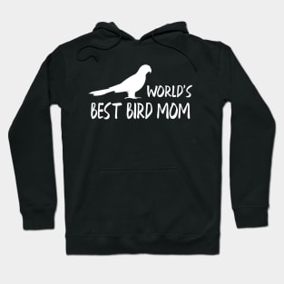 Bird Mom - World's best bird mom Hoodie